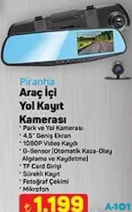PİRANHA ARAÇ İÇİ YOL KAYIT KAMERASI fiyat ve kampanya bilgisi